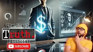 How to Master Your Money in 2025 | The Simple Truth Financial
