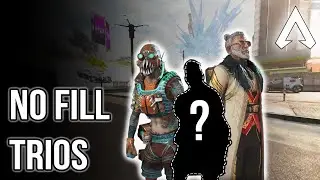 No Fill Trios Until We Win A Game - Apex Legends Season 19