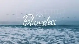 Bible Study | Blameless Series | Ps. Lamb | 2.1.26
