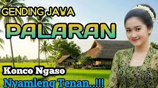 GENDING JAWA PALARAN || KAGEM KONCO NGASO ~ NYAMLENG TENAN ‼️
