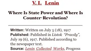 V.I. Lenin Audiobook:&rdquo;Where Is State Power and Where Is Counter-Revolution?&rdquo; (1917)