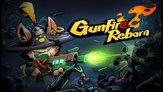 Gunfire Reborn | Official Launch Walkthrough  PART 1 (PC) Gameplay @ 2K 60 fps