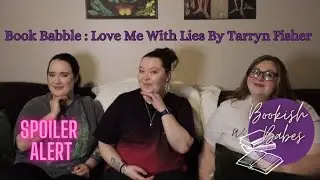 Book Babble: Love Me With Lies Series by Tarryn Fisher | Bookish Babes