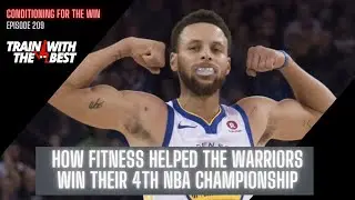 How Strength & Conditioning Helped The Warriors Win The NBA Championship