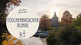 Wanderung Tüschenbroicher Runde Wasser.Wander.Welt.