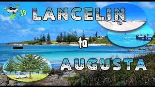 LANCELIN to AUGUSTA,Western Australia, IN TO OZ EP 39