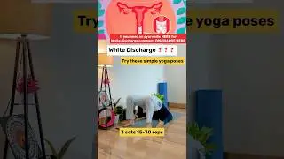 Stop White Discharge Naturally | 3 Simple Yoga Poses for Vaginal Health #whitedischarge