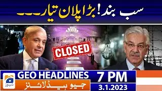 Geo News Headlines 7 PM | 3 January 2023