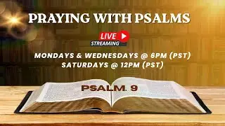 Praying With Psalms | Psalm 9 #pray #prayer #psalms #live #livestreaming #livestream