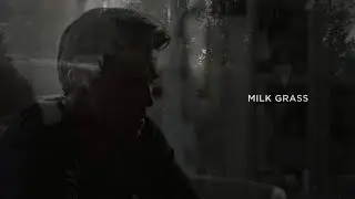 Milk Grass, Film, 2023