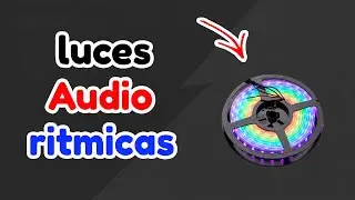 Luces audioritmicas con TIRAS LED 2.0/Ideatronic
