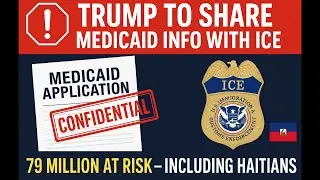 DHS Will Use Medicaid Info to Track Undocumented Immigrants for Deportation #ice #TPSHaiti #AVE509