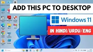 How to Add This PC Icon on Desktop in Windows 11