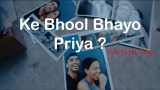 Musical Hit - Ke Bhul Bhayo Priya | Official Music Video | New Nepali Song 2025