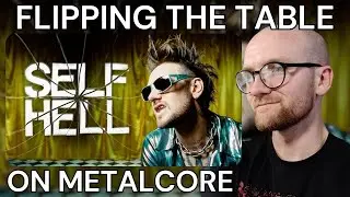 While She Sleeps - SELF HELL REACTION / REVIEW