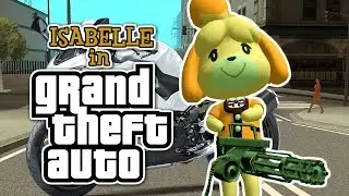 ISABELLE in Grand Theft Auto (Funny)