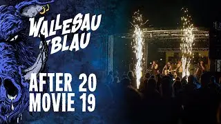 Wallesau ist Blau 2019 • Aftermovie
