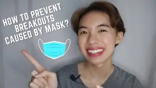 3 Tips To Prevent & Get Rid of Maskne