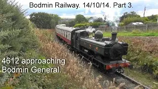 Old videos from 2014. 4612 approaching Bodmin General, Bodmin Railway. 14/10/14. 47306  33110 37142