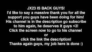 JX23 IS BACK!