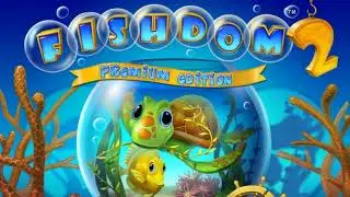 Fishdom 2 - Finned Friends
