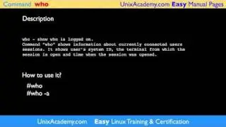 who Linux UNIX command Easy Man Manual pages by UNIX Academy unixacademy.com