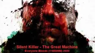 Silent Killer - The Great Machine