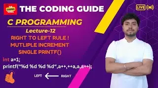 Multiple increment in single printf() | Right to Left Rule |  BCA | B-Tech | C Language Tutorials