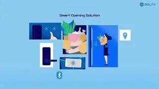 Smart Solity App Introduction SOLITY IoT Smart Lock Solution