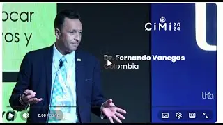 Conferencia Dr  Fernando Vanegas Le&oacute;n - Congreso Internacional - CIMI 2024 ( LHA )
