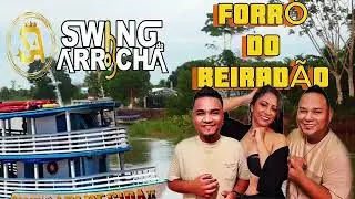 FORR&Oacute; DO BEIRAD&Atilde;O AO VIVO - BANDA SWING DO ARROCHA  2025