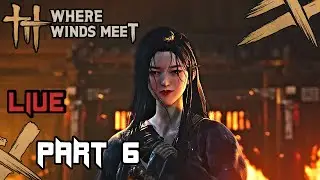 Part 6 Where Winds Meet Lvl 50 Kaifeng Bosses and Main Quest - Slash Moves