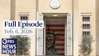 PBS News Hour full episode, Feb. 6, 2026