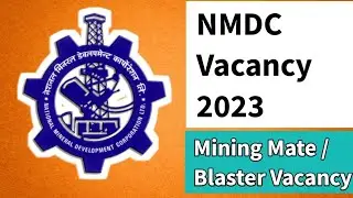 NMDC Blaster / Mining Mate Vacancy 2023 || How to Apply? Syllabus ? Exam Pattern .