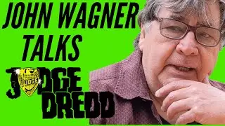 JOHN WAGNER talks Judge Dredd and 2000AD