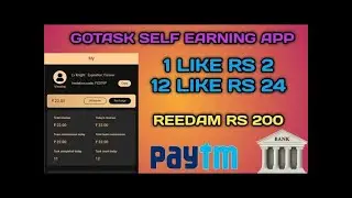 Gotask money earning app|| nature kannada youtube||