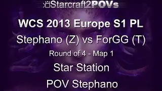 SC2 HotS - WCS 2013 EU S1 PL - Stephano vs ForGG - Ro4 - Map 1 - Star Station - Stephano