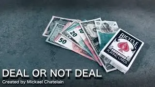 DEAL NOT DEAL by Mickael Chatelain