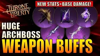 Throne & Liberty - HUGE Archboss Weapon Buffs and Upgrades! (full details) Halloween Rewards!