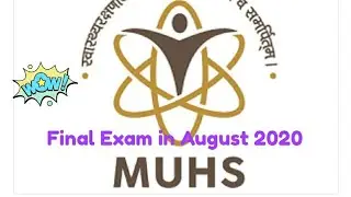 MUHS exam in August 2020