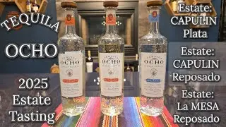 Tequila OCHO: 2025 Capulin Plata, 2025 Capulin Reposado, and 2025 La Mesa Reposado