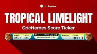 Tropical Limelight Score Ticker by CricHeroes &ndash; Bright & Fresh Look for Cricket Matches