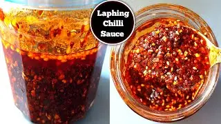 Laphing Chilli Sauce Recipe | How To Make Chilli Oil For - Dumplings, Noodles, Soup, Momo Dip