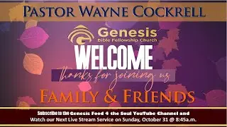 The Certainty of Our God In Uncertain Times - GBFC's Live Stream 10.31.2021 w/ Pastor Wayne Cockrell