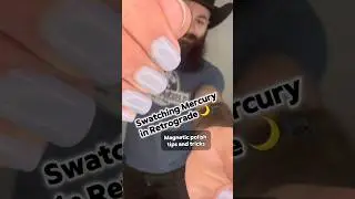Swatching Mercury in Retrograde - Magnetic nail polish tips and tricks 🧐