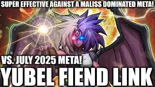 (Master Duel) - EFFECTIVE STRATEGY IN A MALISS META! - Yubel Fiend Link (July 2025)