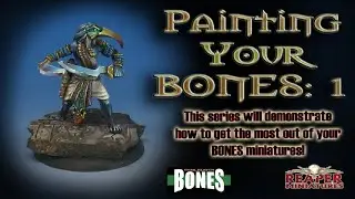 How to paint and base a Reaper BONES miniature