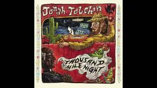 Jonah Tolchin - &ldquo;Thousand Mile Night&rdquo; [Official Audio]