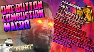 FIRE MAGE GUIDE 9.0 | One Button Combustion Macro and Rotation Explained