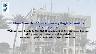 Urban Growth of Contemporary Baghdad and Its Architecture
